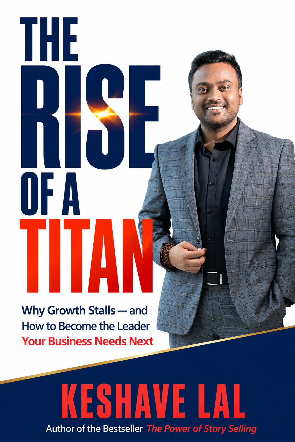 Cover of The Rise of a Titan by Keshave Lal